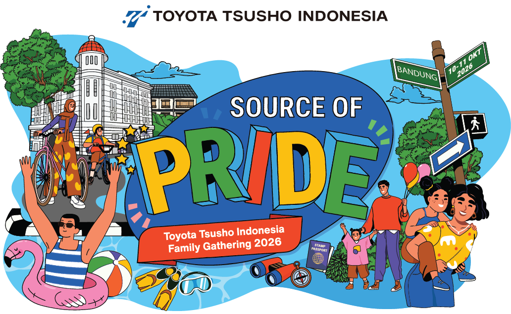 Toyota Tsusho Indonesia - Source of Pride, Family Gathering 2026